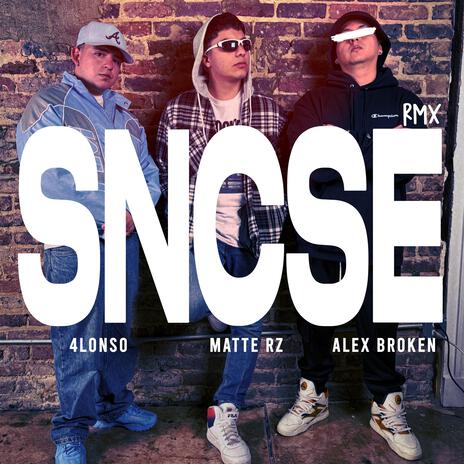 SNCSE (REMIX) ft. 4lonso & Matte RZ | Boomplay Music