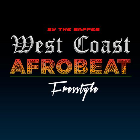 WESTCOAST AFROBEAT FREESTYLE | Boomplay Music