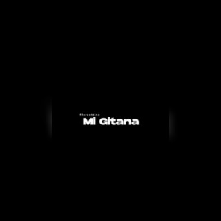 Mi Gitana lyrics | Boomplay Music