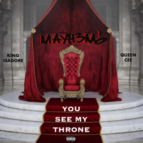 You See My Throne ft. King Isadore the Thinker & Queen Cee | Boomplay Music