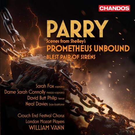 Scenes from Shelley's Prometheus Unbound, Pt. 1: No. 6, Prometheus! Immortal Titan! (Chorus of Furies) ft. London Mozart Players & William Vann | Boomplay Music