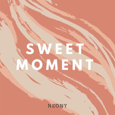 Sweet Moment | Boomplay Music