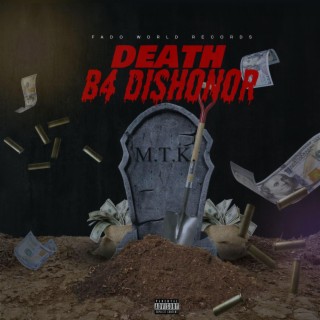 Death B4 Dishonor