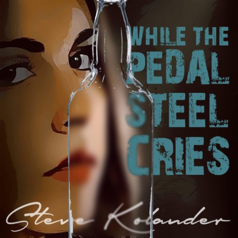 While the Pedal Steel Cries | Boomplay Music