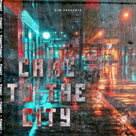 Came To The City | Boomplay Music