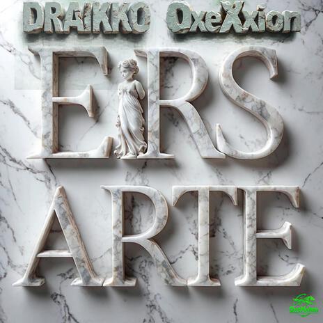 Eres Arte ft. Draikko | Boomplay Music