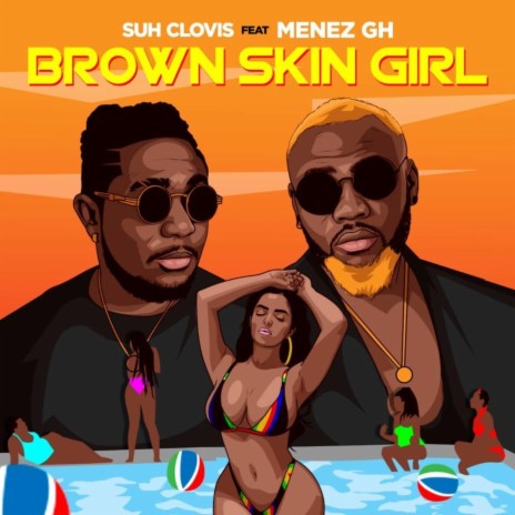 Brown Skin Girl (feat. Menez Gh) | Boomplay Music