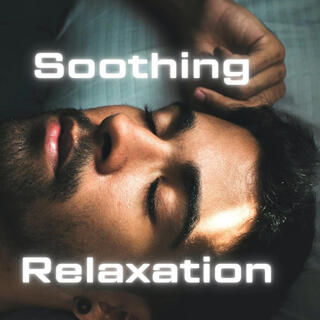 Soothing Relaxation for Sleep and Stress Relief