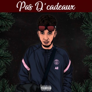 Pas D'cadeaux