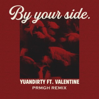 by your side (PRMGH Remix)