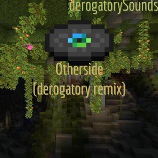 otherside (derogatory remix)