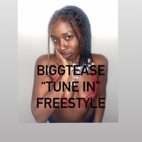 Tune In Freestyle | Boomplay Music