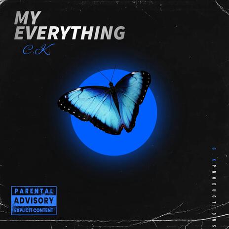 MY EVERYTHING | Boomplay Music