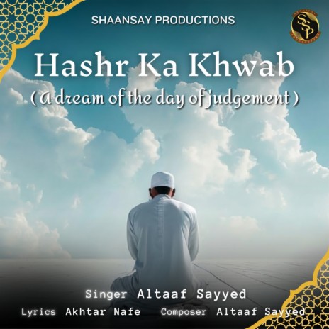 Hashr Ka Khwab (A Dream Of The Day Of Judgement) | Boomplay Music