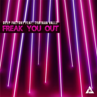 Freak You Out (Single Remixes)