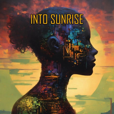 INTO SUNRISE | Boomplay Music