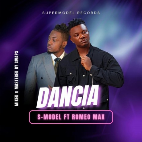 Dancia ft. Romeo Max | Boomplay Music