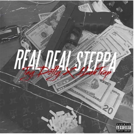 Real Deal Steppa ft. 1LuhTrap | Boomplay Music