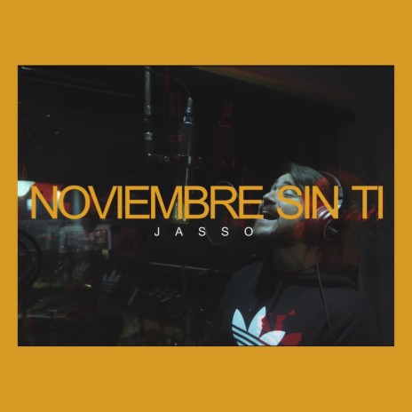 Noviembre Sin Ti | Boomplay Music