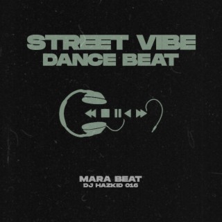 Street Vibe Dance Beat
