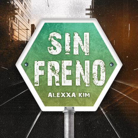 Sin Freno | Boomplay Music