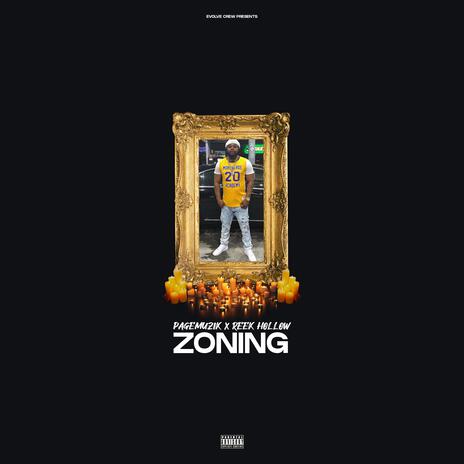 Zoning ft. Reek Hollow | Boomplay Music