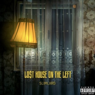 Lo$t House On The Left