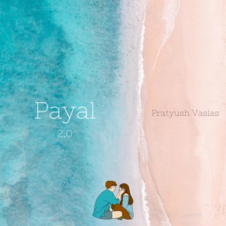 Payal (2.0) lyrics | Boomplay Music