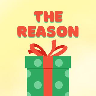 The Reason