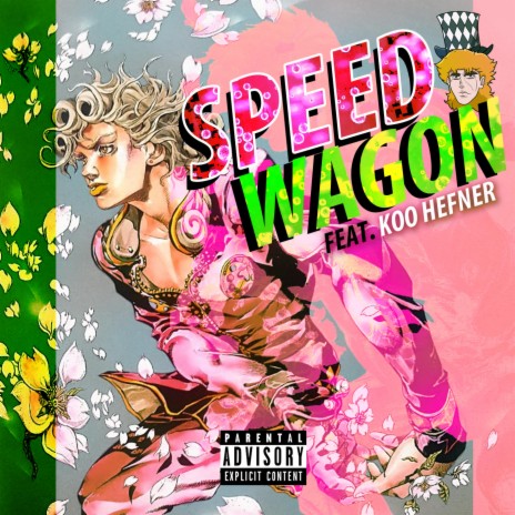 Speed Wagon ft. Koo Hefner | Boomplay Music