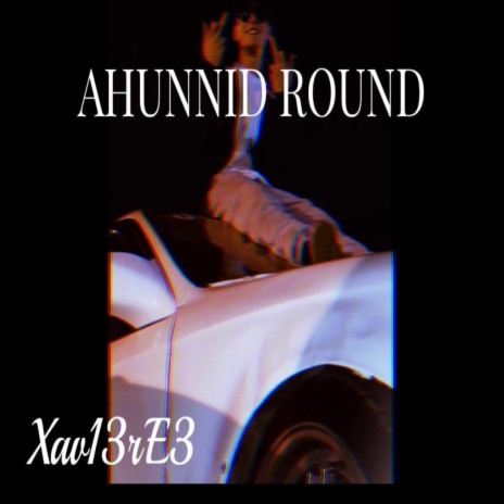 AHUNNID ROUND | Boomplay Music