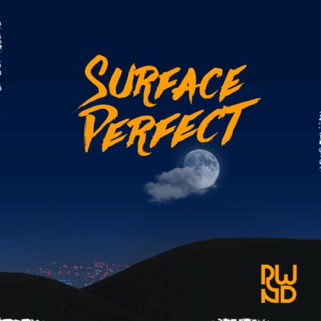 Surface Perfect | Boomplay Music