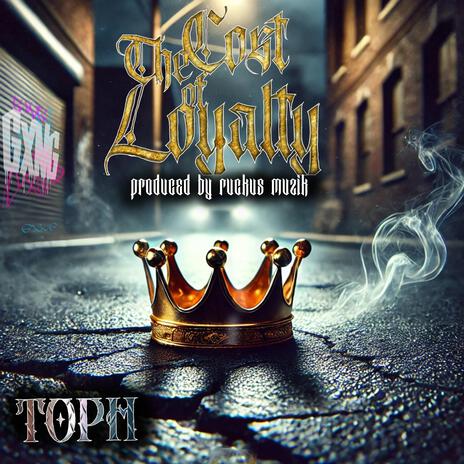 The Cost of Loyalty (Ruckus Muzik Remix) ft. Ruckus Muzik | Boomplay Music