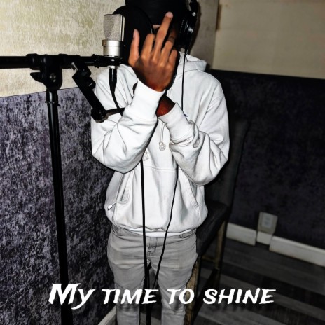 My time to shine | Boomplay Music