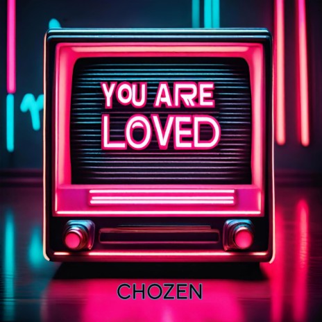 You Are Loved | Boomplay Music