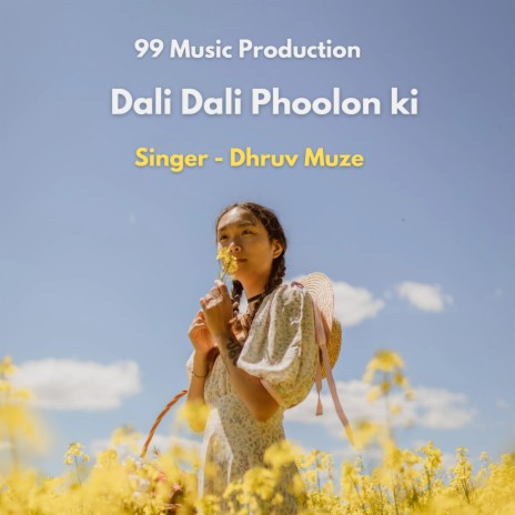 Dali Dali phoolon ki | Boomplay Music