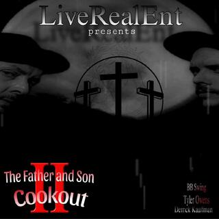 The Father and Son Cookout 2