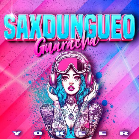 Saxdungueo Guaracha | Boomplay Music