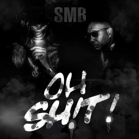 OH Sh!t! ft. Safemoon X | Boomplay Music