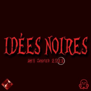 Idées Noires