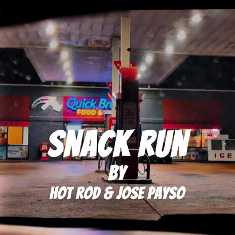 Snack Run ft. Jose Payso | Boomplay Music