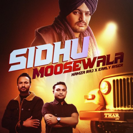 Sidhu Moosewala ft. Hamza Raj X | Boomplay Music