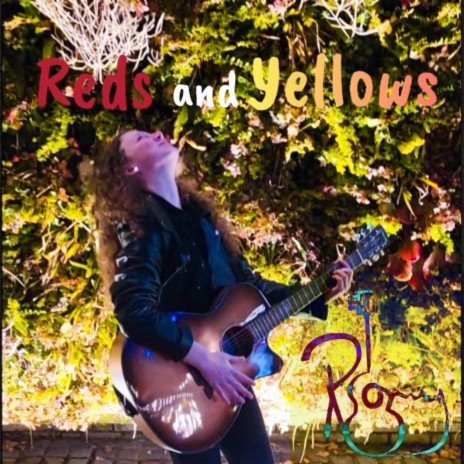 Reds and Yellows | Boomplay Music
