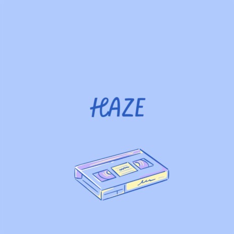 haze | Boomplay Music