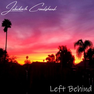 Left Behind lyrics | Boomplay Music