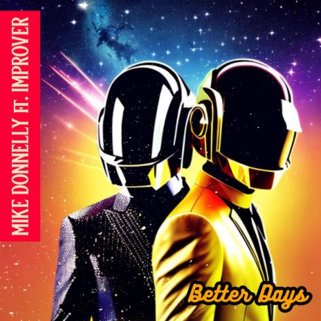 Better Days ft. Improver | Boomplay Music