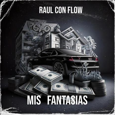 Mis Fantasias | Boomplay Music