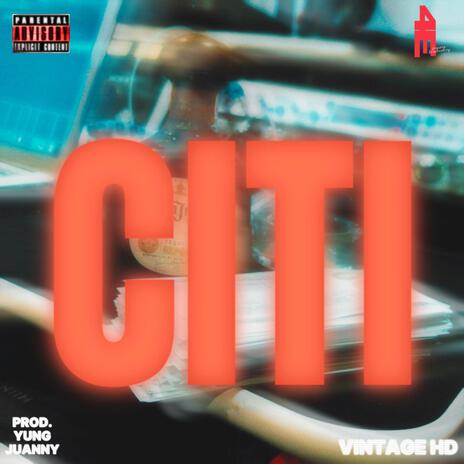 CITI | Boomplay Music