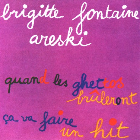 Ça va faire un hit ft. Brigitte Fontaine | Boomplay Music