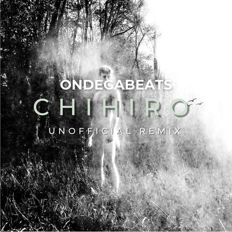 Ondegabeats (Instrumental) Chihiro Unofficial Remix | Boomplay Music